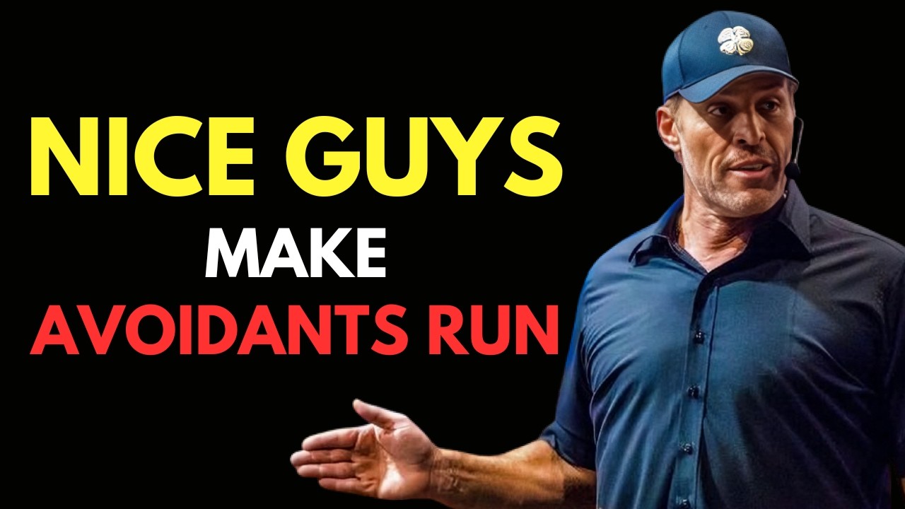 STOP BEING THE “NICE GUY” WITH AN AVOIDANT — THAT’S WHY SHE PULLS AWAY | TONY ROBBINS Inspired |