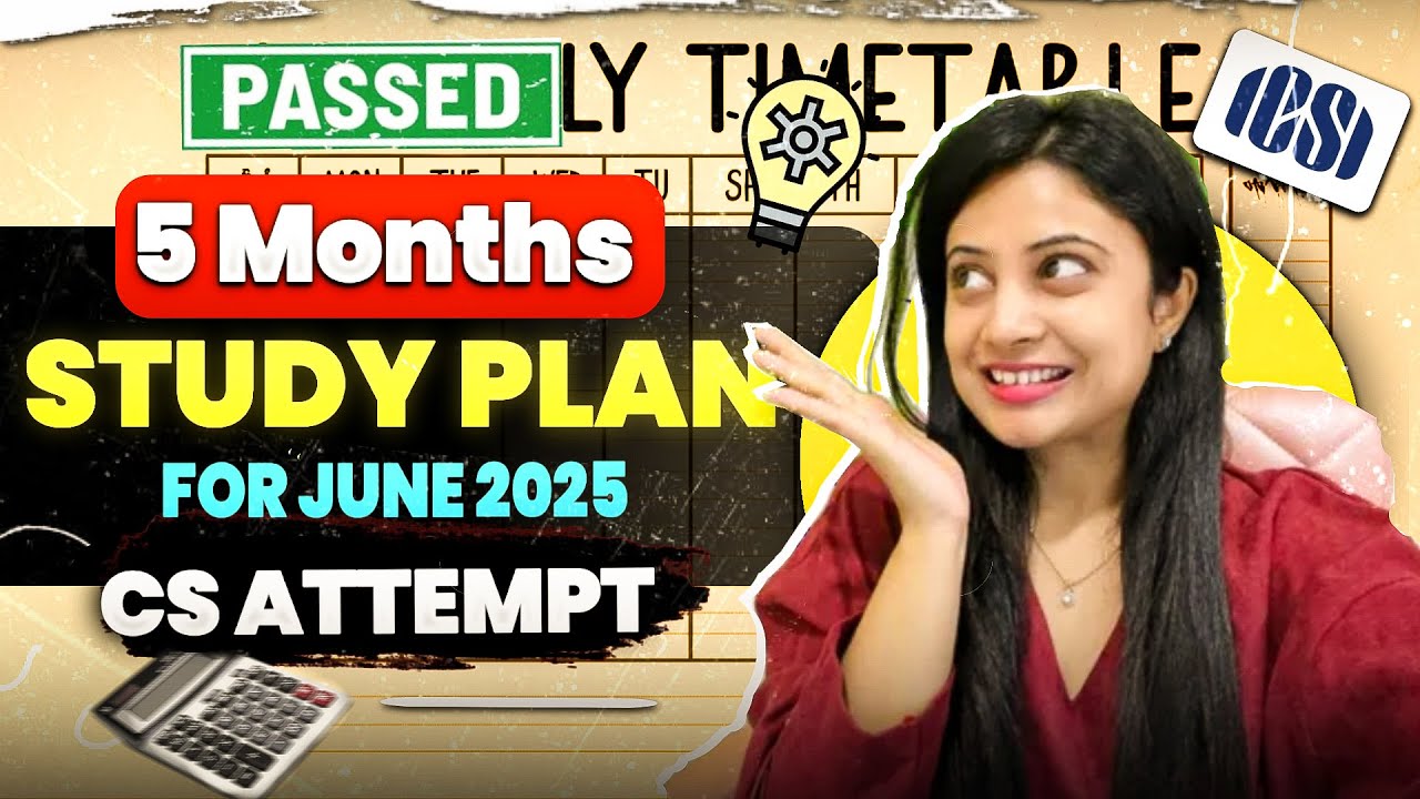 Ultimate 5 Months Study Plan for CS June 2025 Exams | Study Strategy Revealed 💥