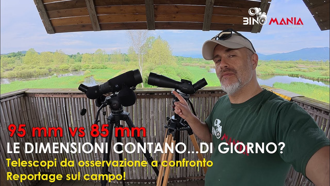 Le dimensioni contano davvero? Spotting scope 95 mm vs 85 mm a confronto