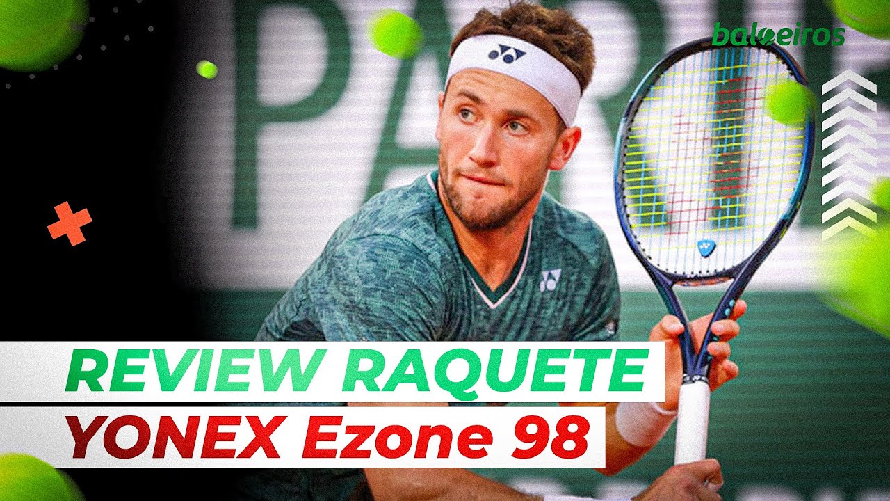 REVIEW YONEX EZONE 98 | RAQUETE DO CASPER RUUD