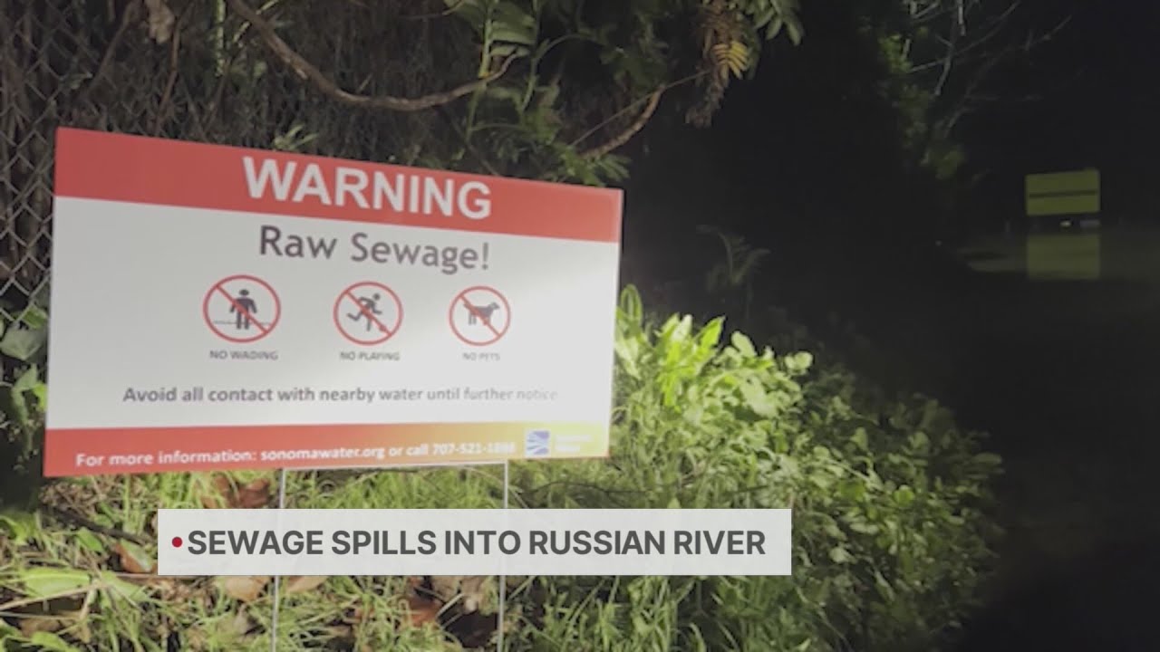 Raw sewage spills into Russian River amid flooding