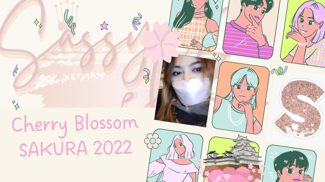SAKURA CHERRY BLOSSOM 2022 JAPAN