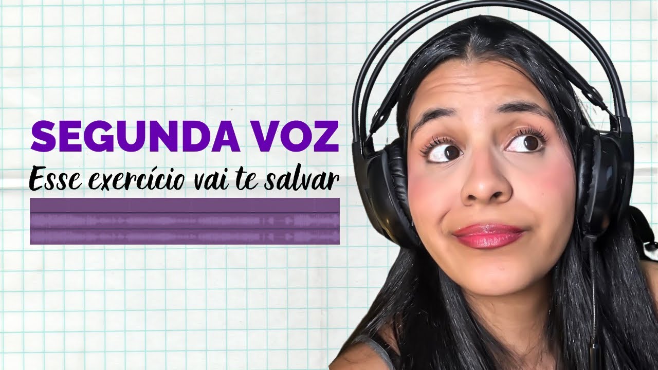 EXERCÍCIO PRÁTICO PARA SEGUNDA VOZ - #3