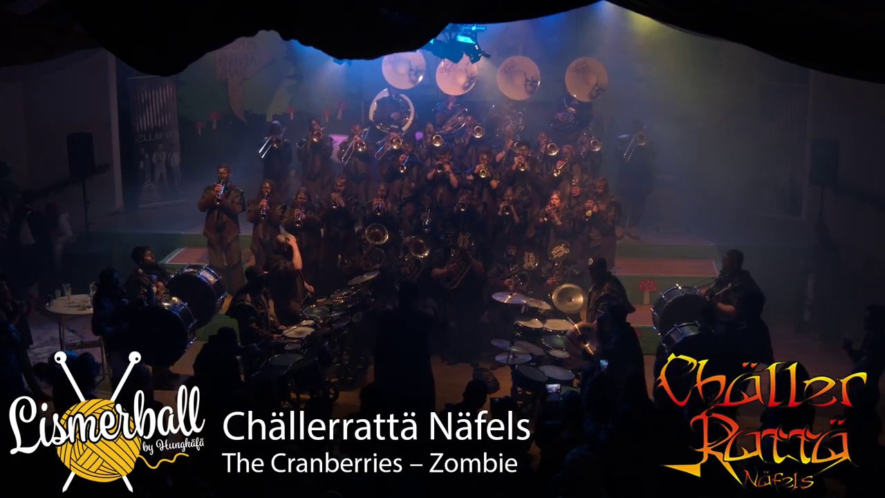 Lismerball 2020 – Chällerrattä Näfels – The Cranberries – Zombie