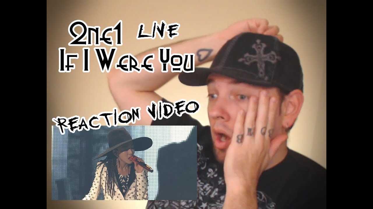 2NE1 -  IF I WERE YOU (살아 봤으면 해) Kpop Live Performance MV Reaction (뮤직비디오) (리액션) Blackjack Daraling