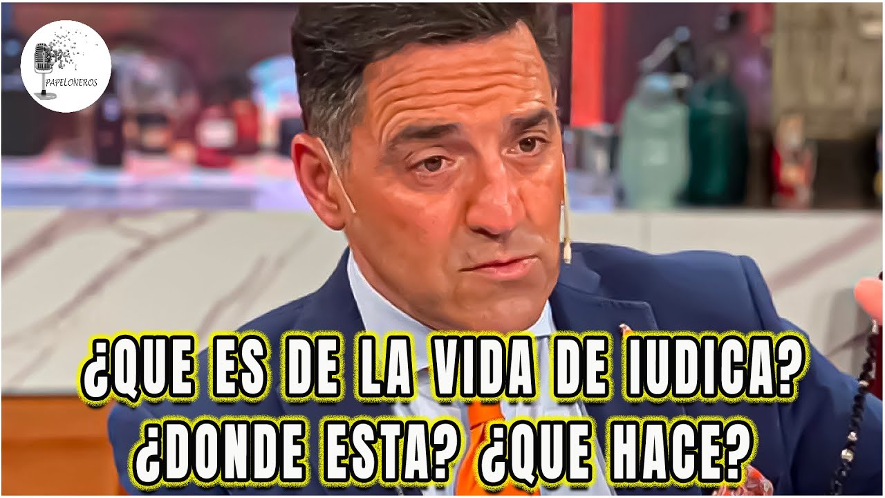 ¿Que es de la vida de Iudica? ¿Donde esta? ¿Que hace?