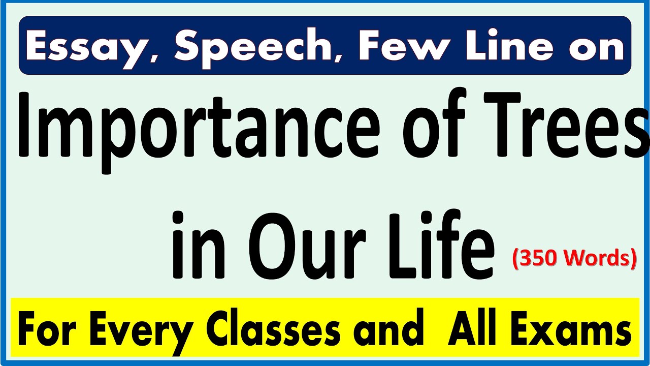 Essay on the importance of trees and plants in our life. Importance of Trees and Plants Essay