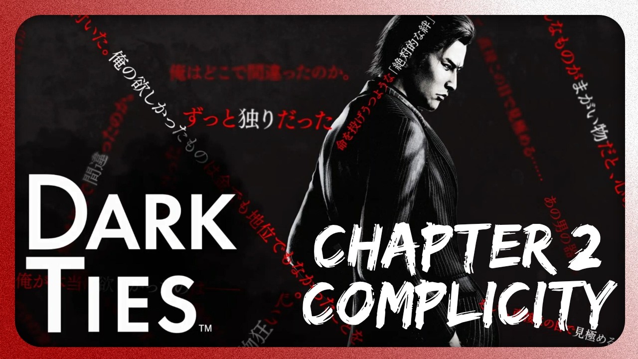(PC) Yakuza Kiwami 3 Dark ties - Chapter 2: Complicity