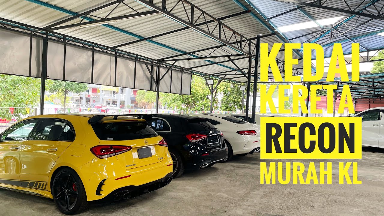 Kedai jual kereta recon paling murah di kuala Lumpur