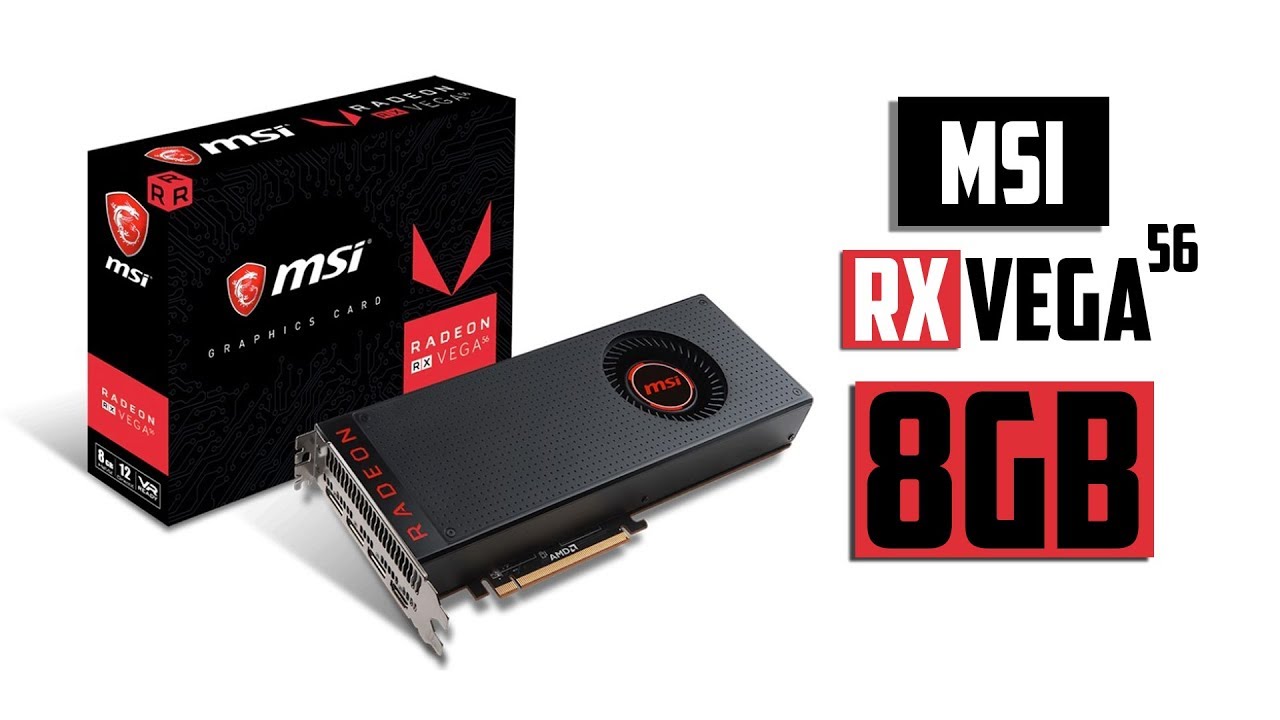 New!!!MSI RX VEGA 56 8GB GRAPHIC CARD REVIEW AND BENCHMARK