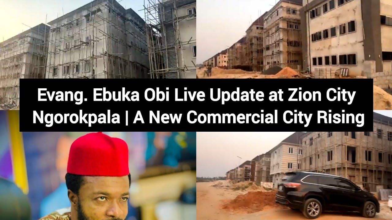 Evang. Ebuka Obi Live Update at Zion City Ngorokpala | A New Commercial City Rising