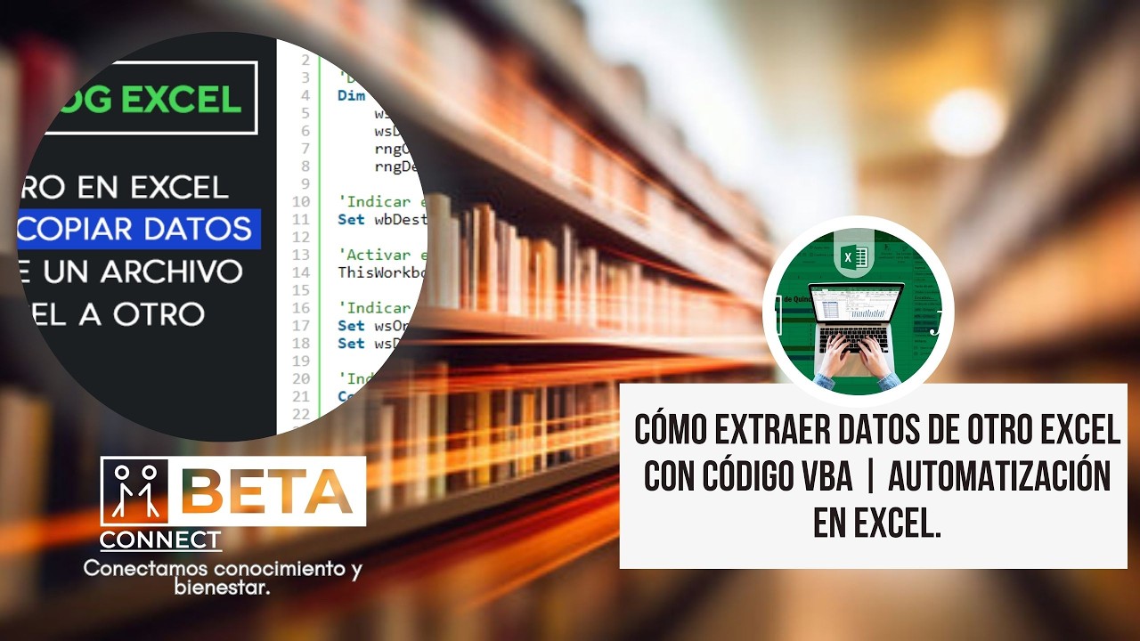 Cómo Extraer Datos de Otro Excel con Código VBA | Automatización en Excel