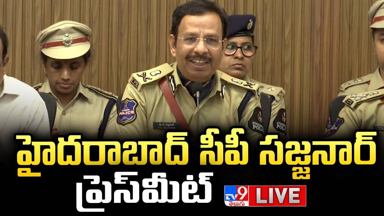 Hyderabad CP Sajjanar Press Meet LIVE - TV9