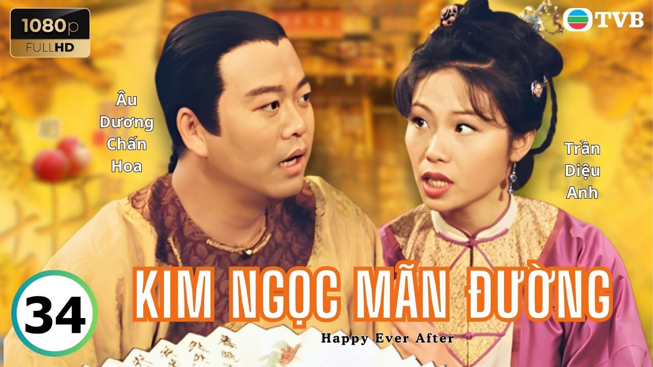 Phim TVB lồng tiếng Kim Ngọc Mãn Đường 34/40 | Âu Dương Chấn Hoa, Trần Diệu Anh, Giang Hoa | 1999