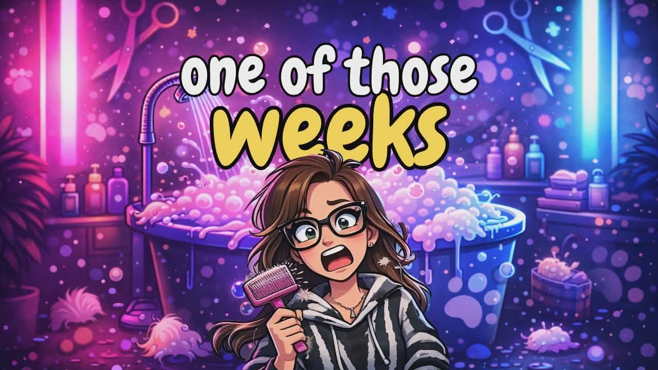 One of those weeks | Groomer Vlog
