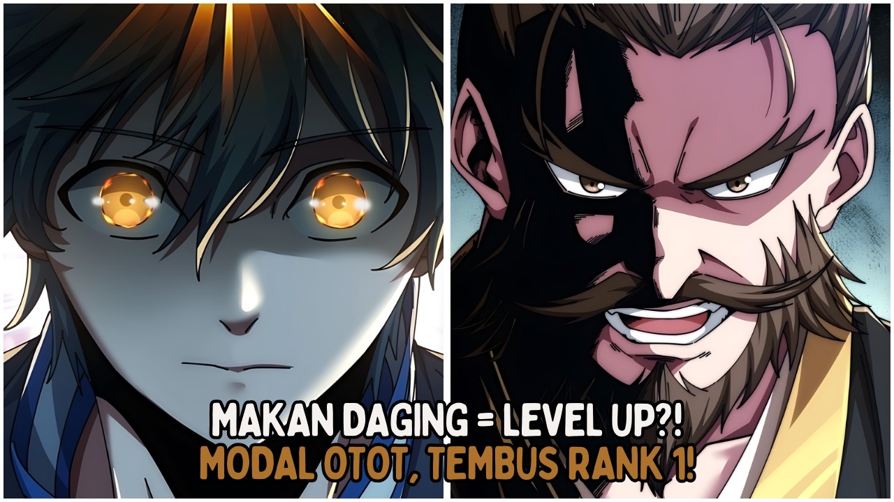 [2] Cuma Modal Makan Daging, Aku Jadi Manusia Terkuat di Bumi?! 🍖💪