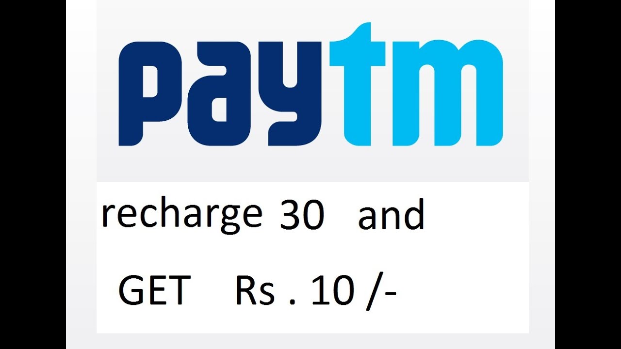 Paytm offer Get 10 Rs Cashback for Rs 30