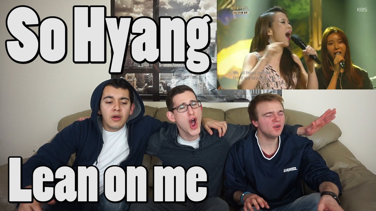 So Hyang - Lean on me MV Reaction