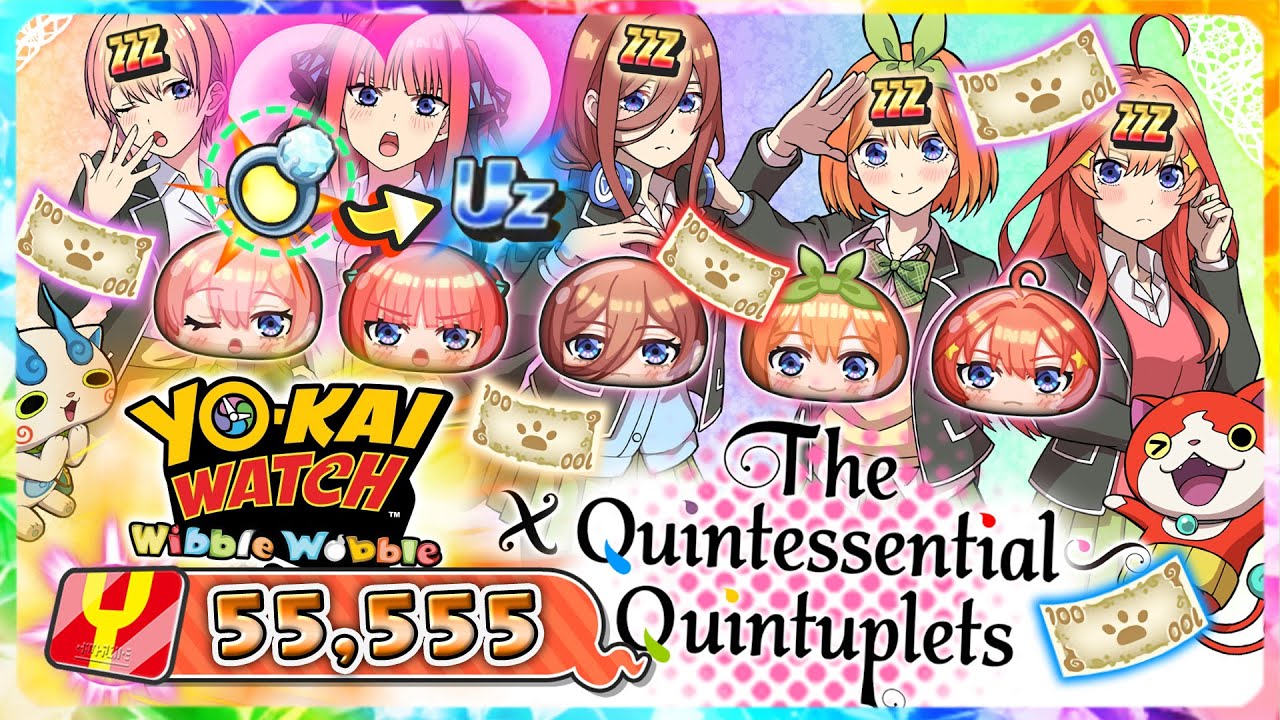 $55,555 vs. Yo-kai Watch Quintessential Quintuplets Collab Event! Puni Puni Crank-a-kai Gacha Pulls