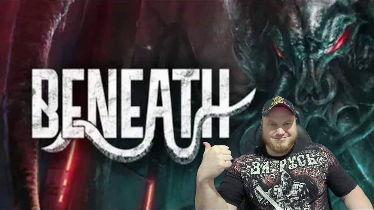 BENEATH ➤ ПОЛНОЕ ПРОХОЖДЕНИЕ НА РУССКОМ ЯЗЫКЕ | СТРИМ #1