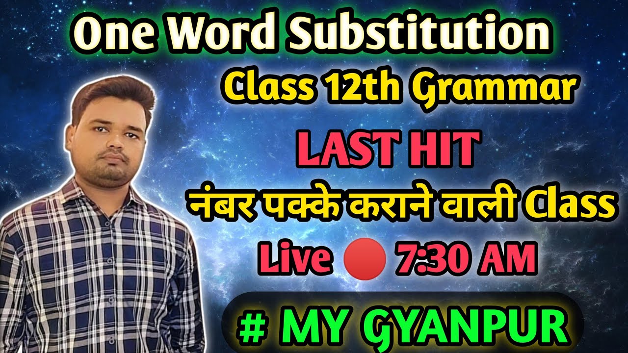 One word substitution class 12।class 12 English Grammar।kasha 12 one word substitution।12th grammar।