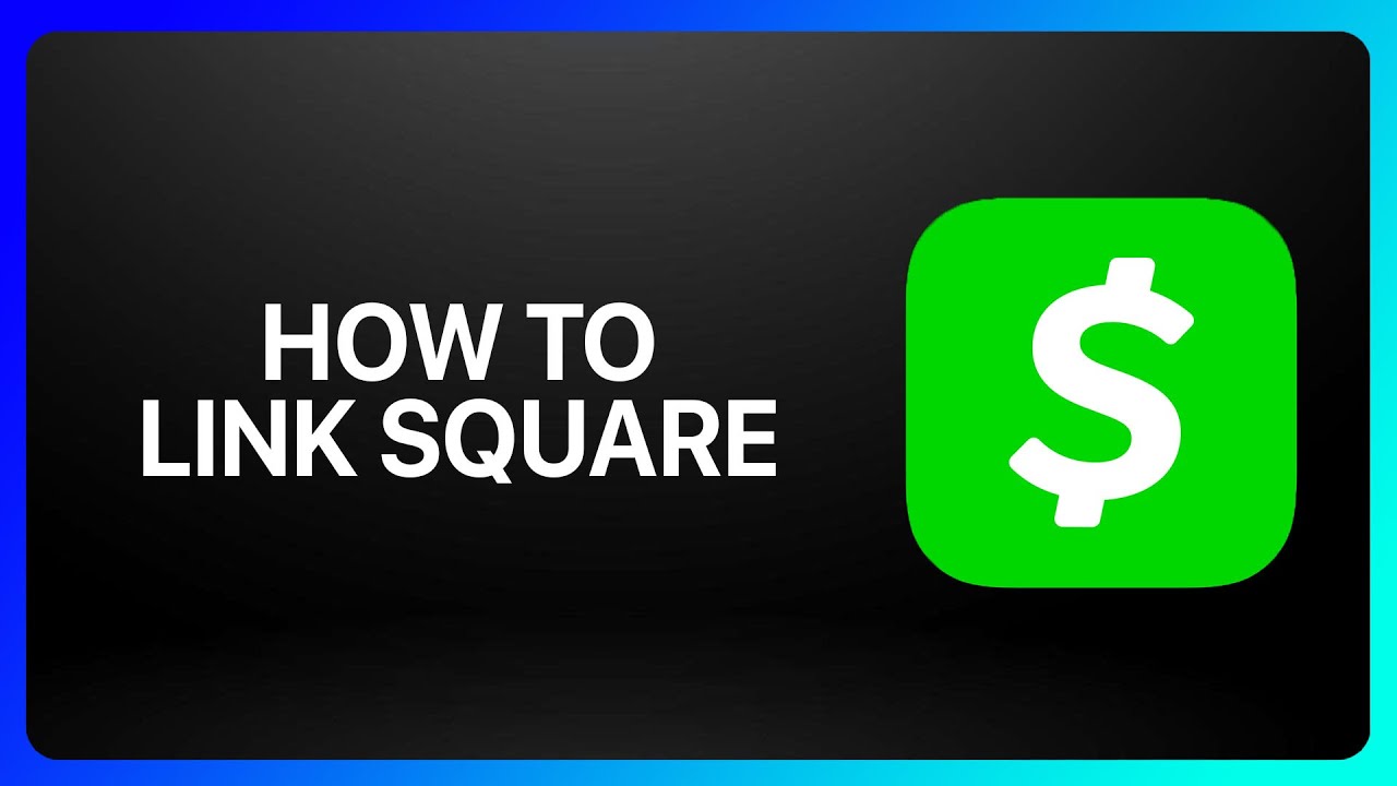 How To Link Square To Cash App Tutorial