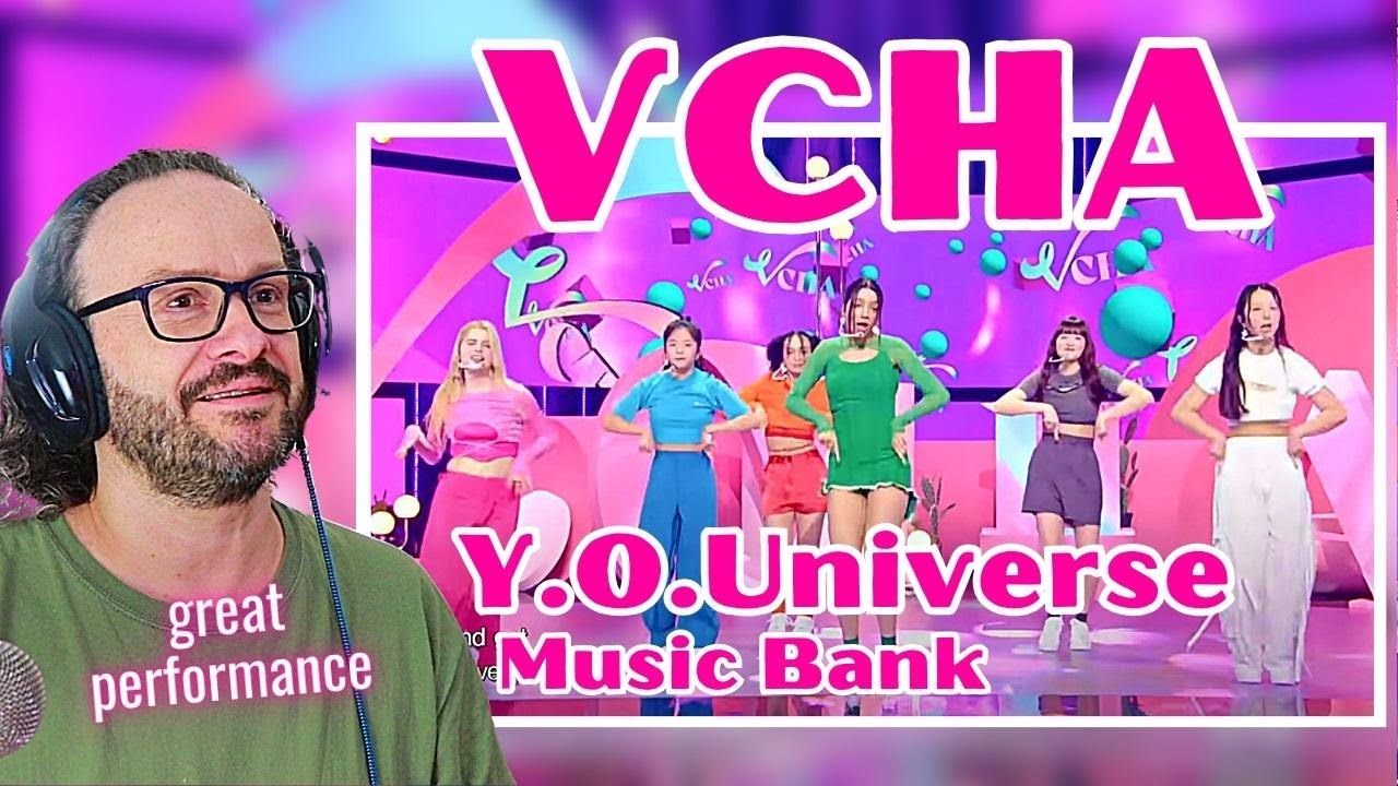 Y.O.Universe - VCHA [Music Bank] | KBS WORLD TV 230922 reaction