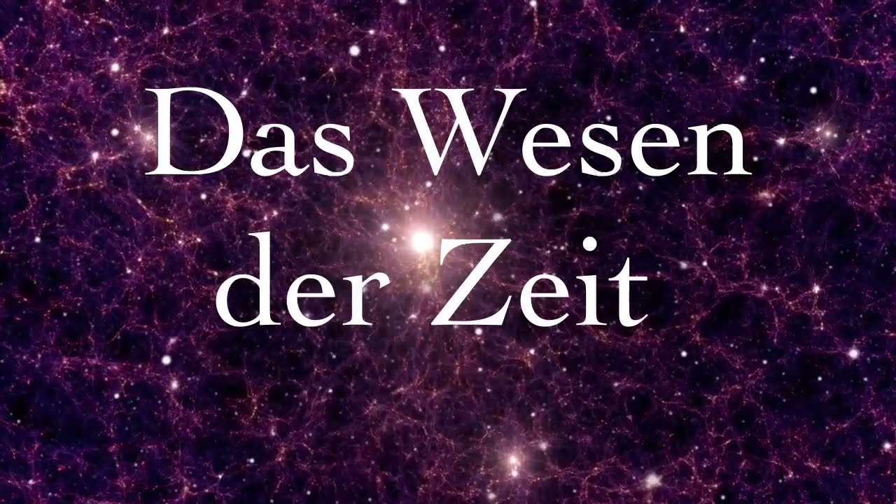 Das Wesen der Zeit