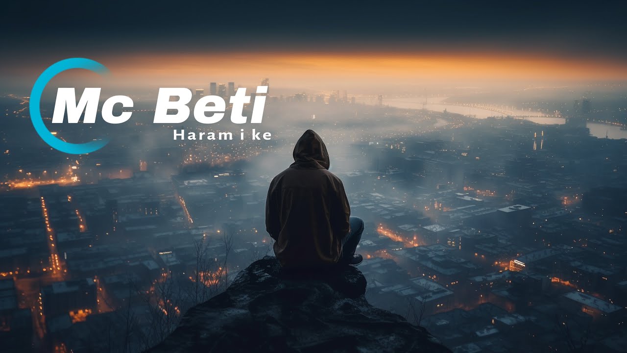 Mc Beti - Haram I Ke (lyrics)2024