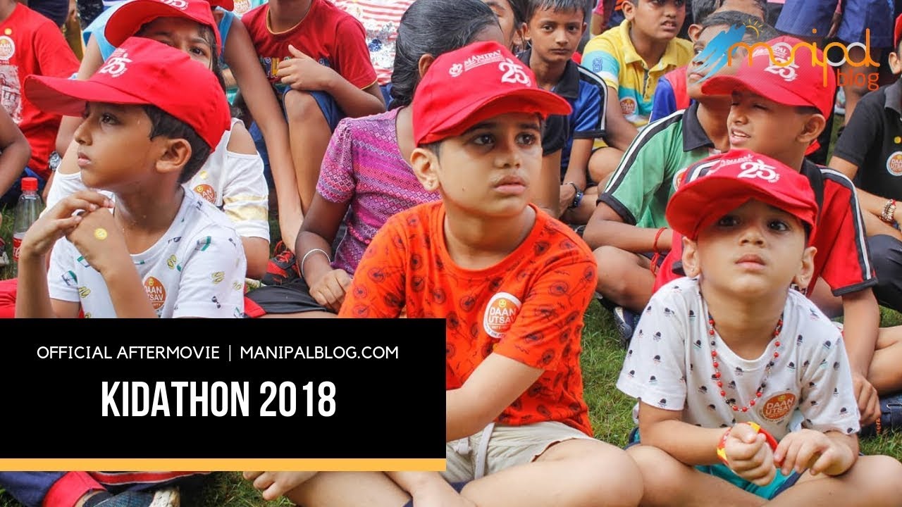 Kidathon 2018 | Official Aftermovie | ManipalBlog.com