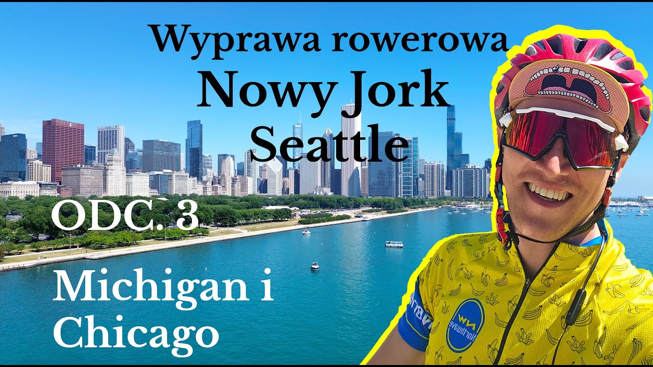 Rowerem przez USA #3: MÓJ PIERWSZY PARK NARODOWY I PIĘKNE CHICAGO