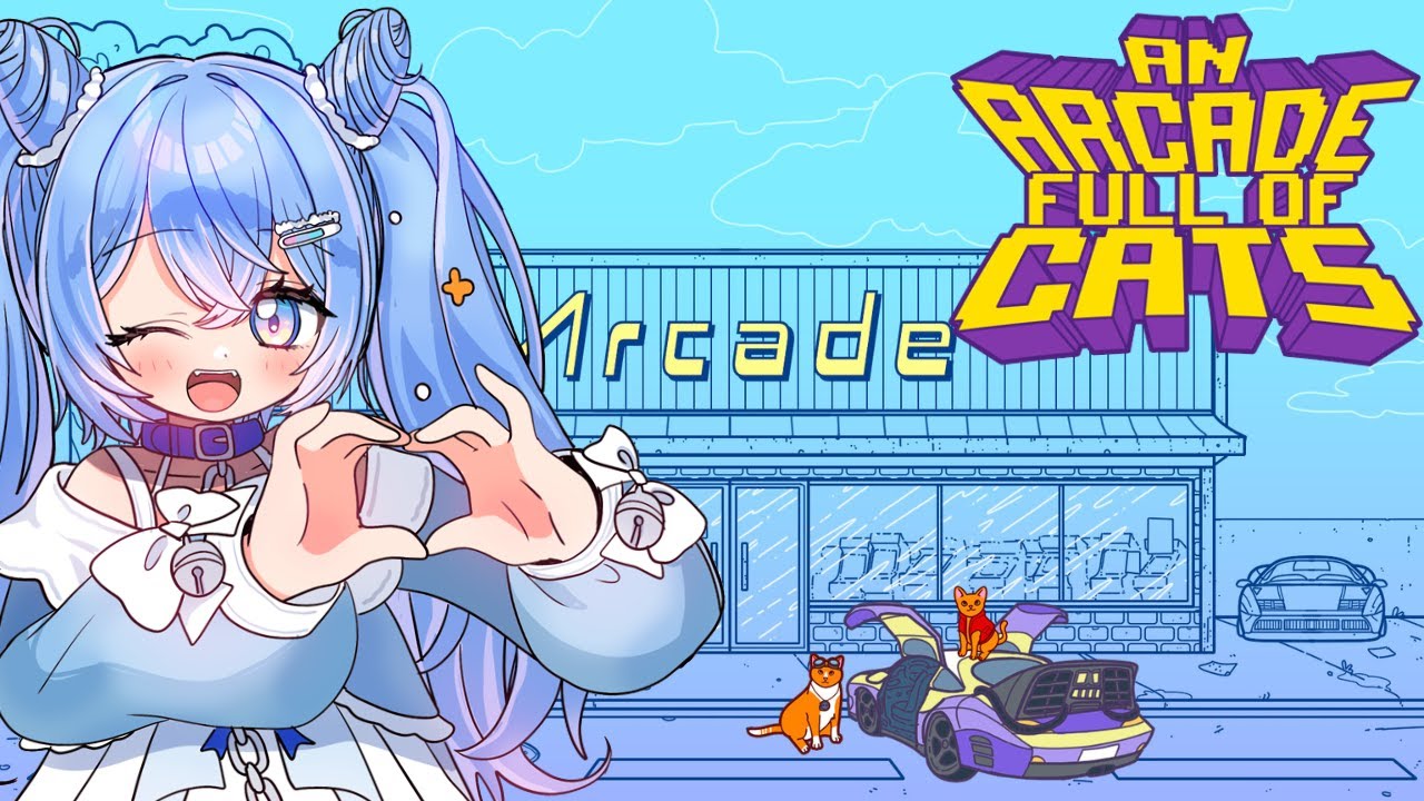 🦕An Arcade Full of Cats￤あ！ﾝﾈｺﾁｬおちてる！🌙【JP Vtuber/かいじゅうくん】