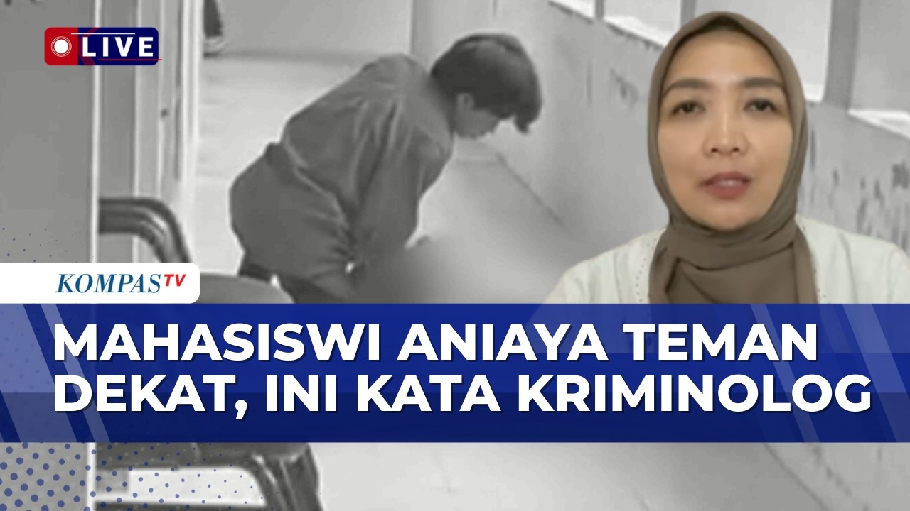 Kriminolog Bicara soal Kasus Mahasiswa Aniaya Teman Dekat: Tak Sesuai Ekspektasi, Pelaku Hilang Arah