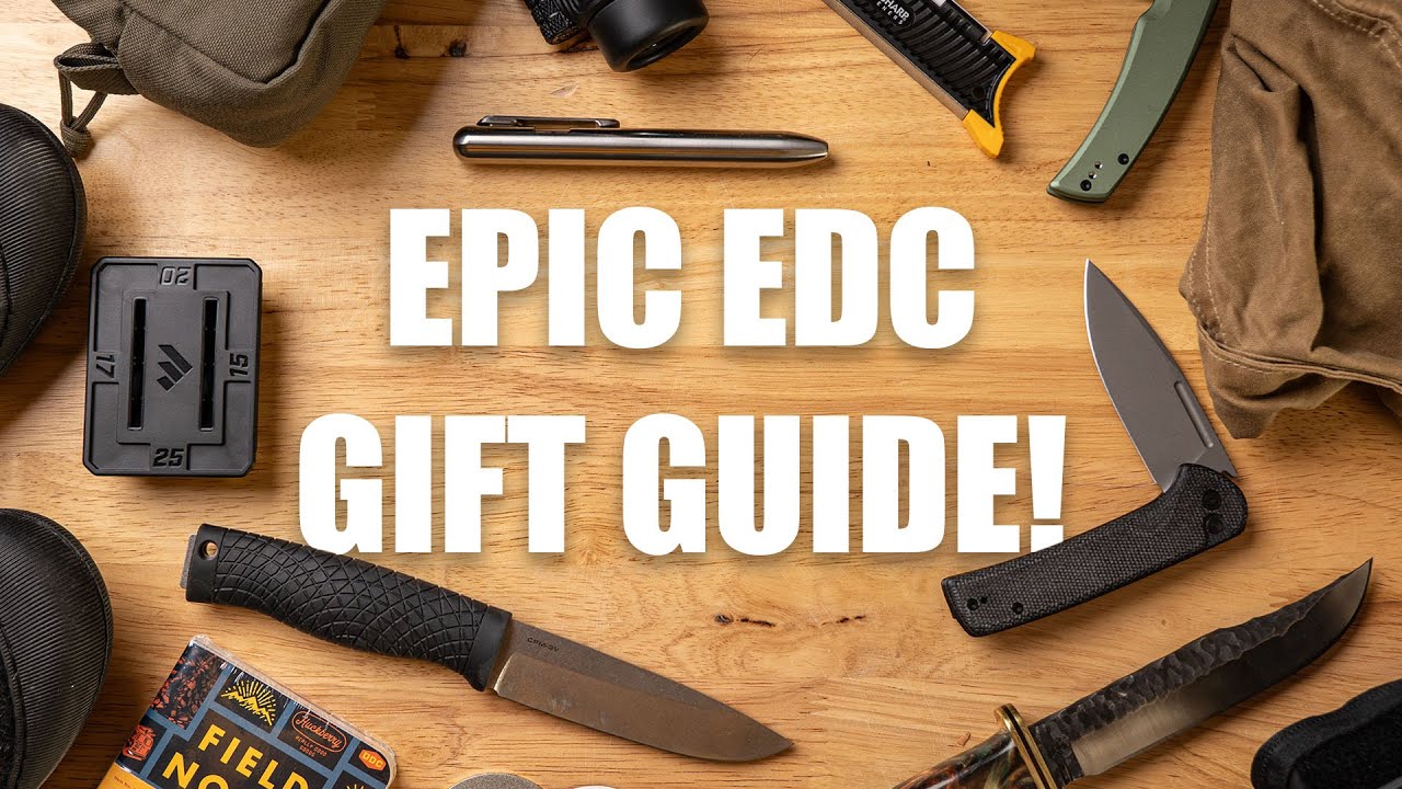 Ultimate EDC Gift Guide! Knives, Tools, and Gifts For Every Budget In 2023