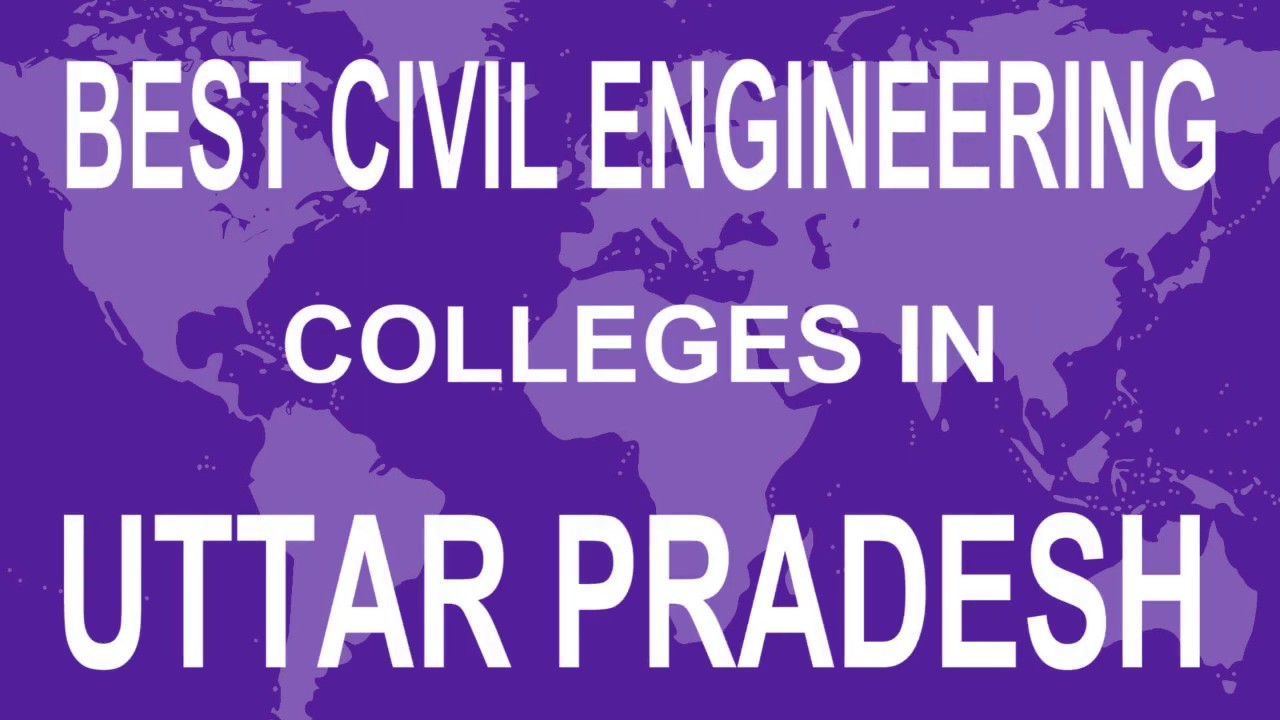 Best Civil Engineering Colleges in Uttar Pradesh