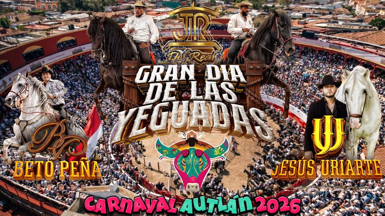 GRAN DIA DE LAS YEGUADAS EN EL CARNAVAL AUTLAN //JESUS URIARTE // BETO PEÑA