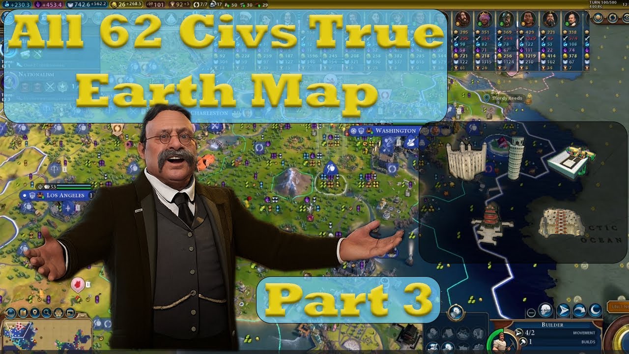 Civ 6 True Earth Start - All 62 Civs - With As Many Mods As Possible Part 3