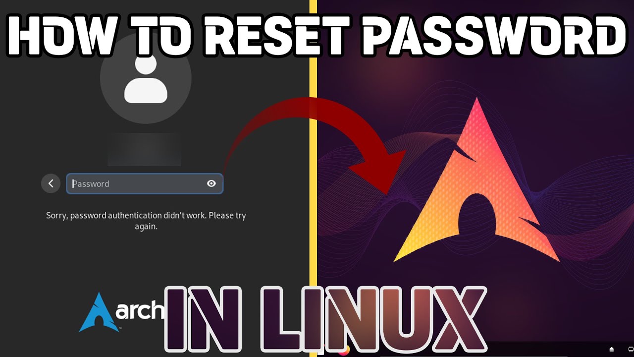 Reset Forgotten Password in Any  Linux distro| ft. Arch Linux
