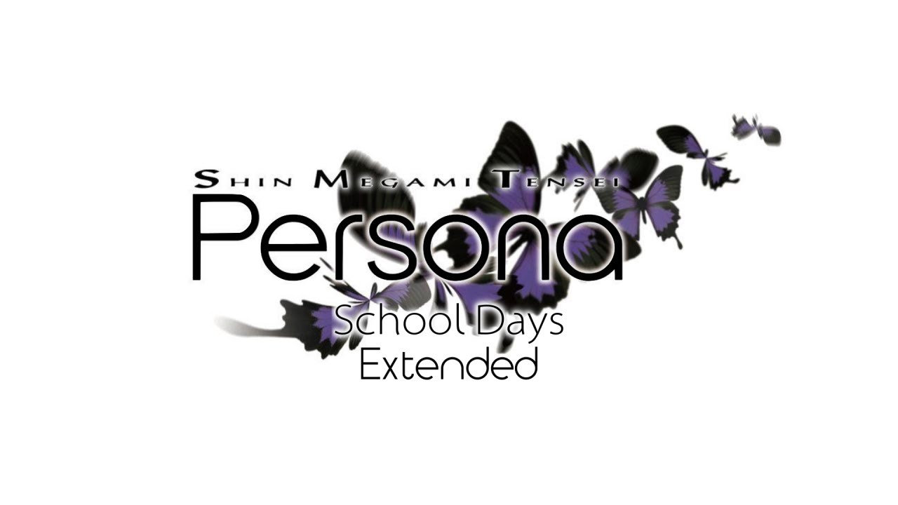 School Days - Persona (PSP) OST [Extended]