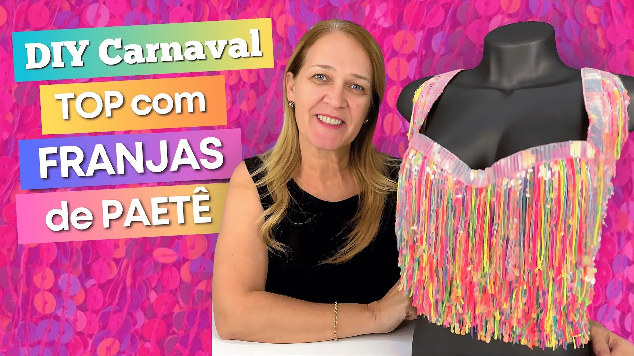 Esse Sutiã Virou um Look de Carnaval INCRÍVEL | PASSO A PASSO Top de Franjas de Paetê