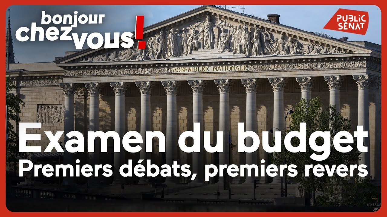 Examen du budget : premiers débats, premiers revers