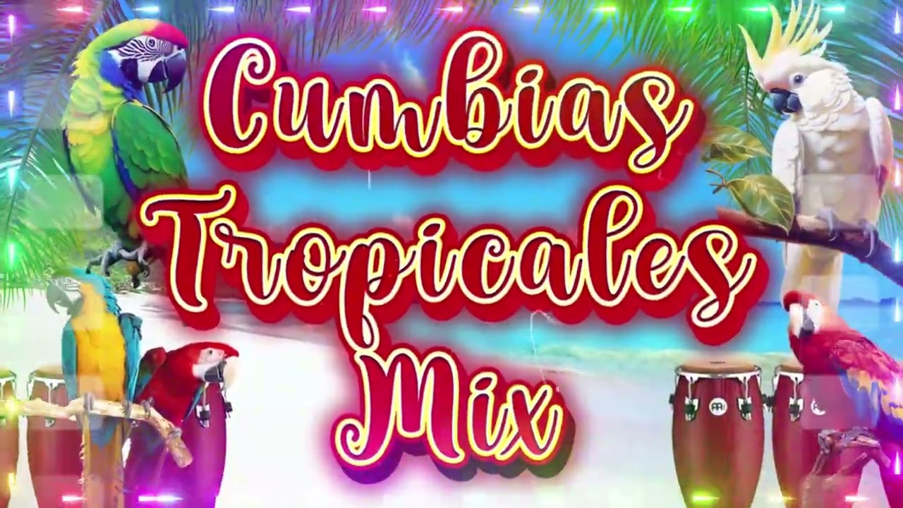 CUMBIAS TROPICALES MIX✨MUSICA TROPICAL🍍LOS KARKIS, ACAPULCO TROPICAL, TROPICAL FLORIDA🎷VIEJITAS 2026