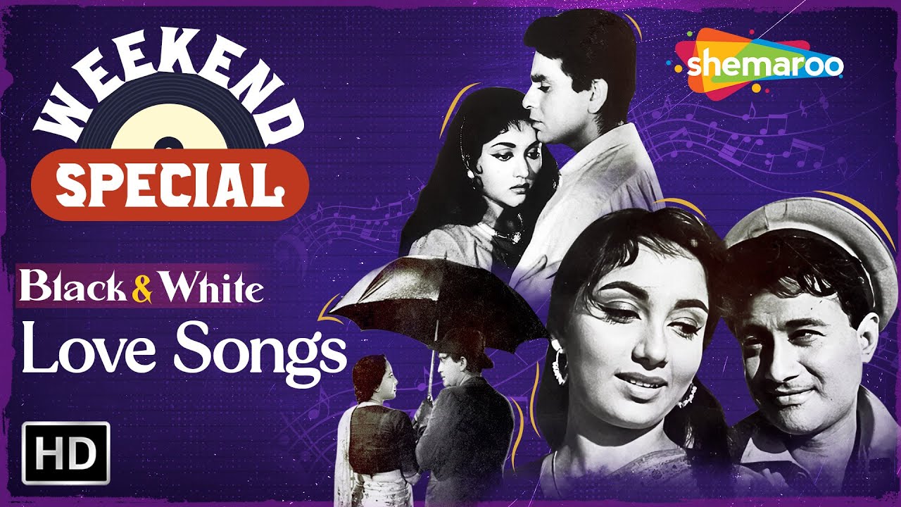 Weekend Special : Black & White Love Songs | Ultimate Bollywood Hit Songs Jukebox