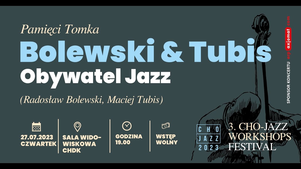 Bolewski & Tubis - Obywatel Jazz - Cho-Jazz 2023