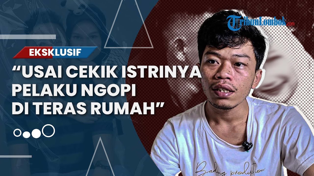 Tragedi Suami Habisi Nyawa Istri di Lombok Tengah, Keluarga Korban Ungkap Fakta Dugaan Pembunuhan!