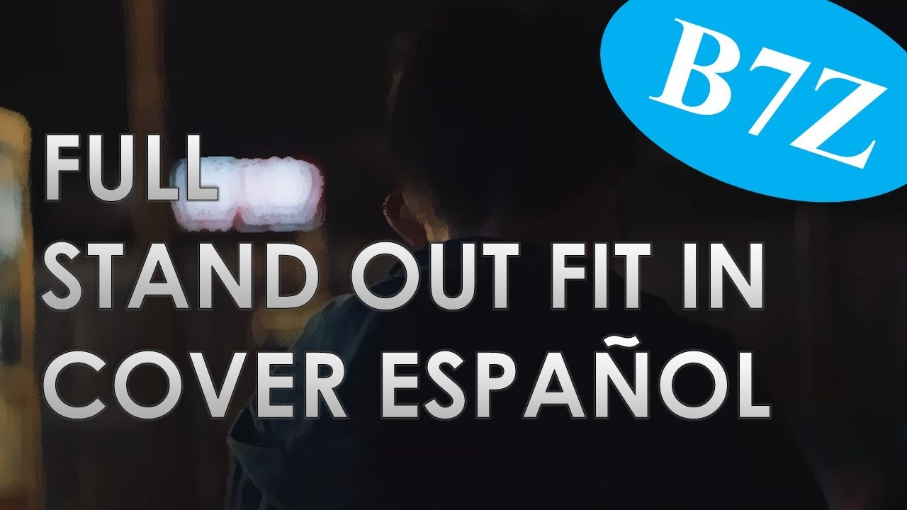 Stand Out Fit In - One Ok Rock - cover español - FULL