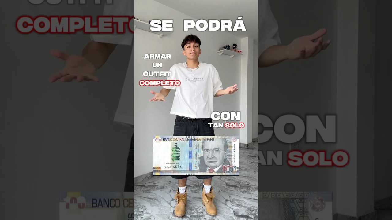 &iquest;SE PUEDE ARMAR UN OUTFIT CON S/100?😱 #style #streetwear #moda #outfitideas #outfit #fashion #peru