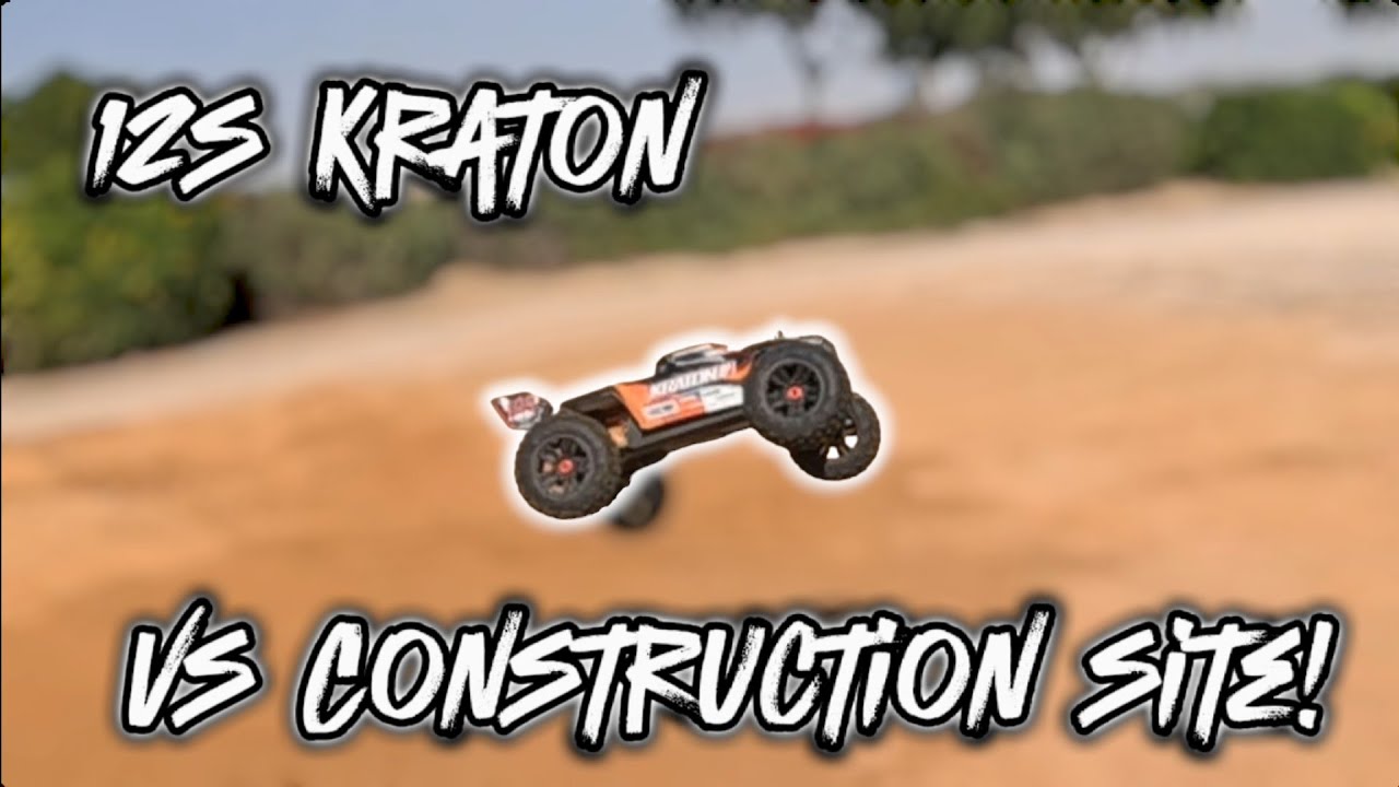 12s Kraton Construction Site Rip ...Max5 G2 + 700KV Leopars Motor