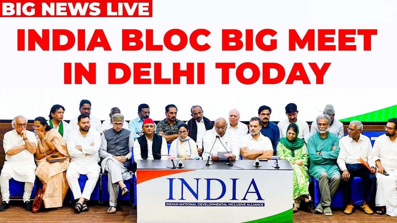 INDIA BLOC MEET LIVE | Gyanesh Kumar, EC Row & BJP In The Crosshairs | From Mamata To Rahul Gandhi