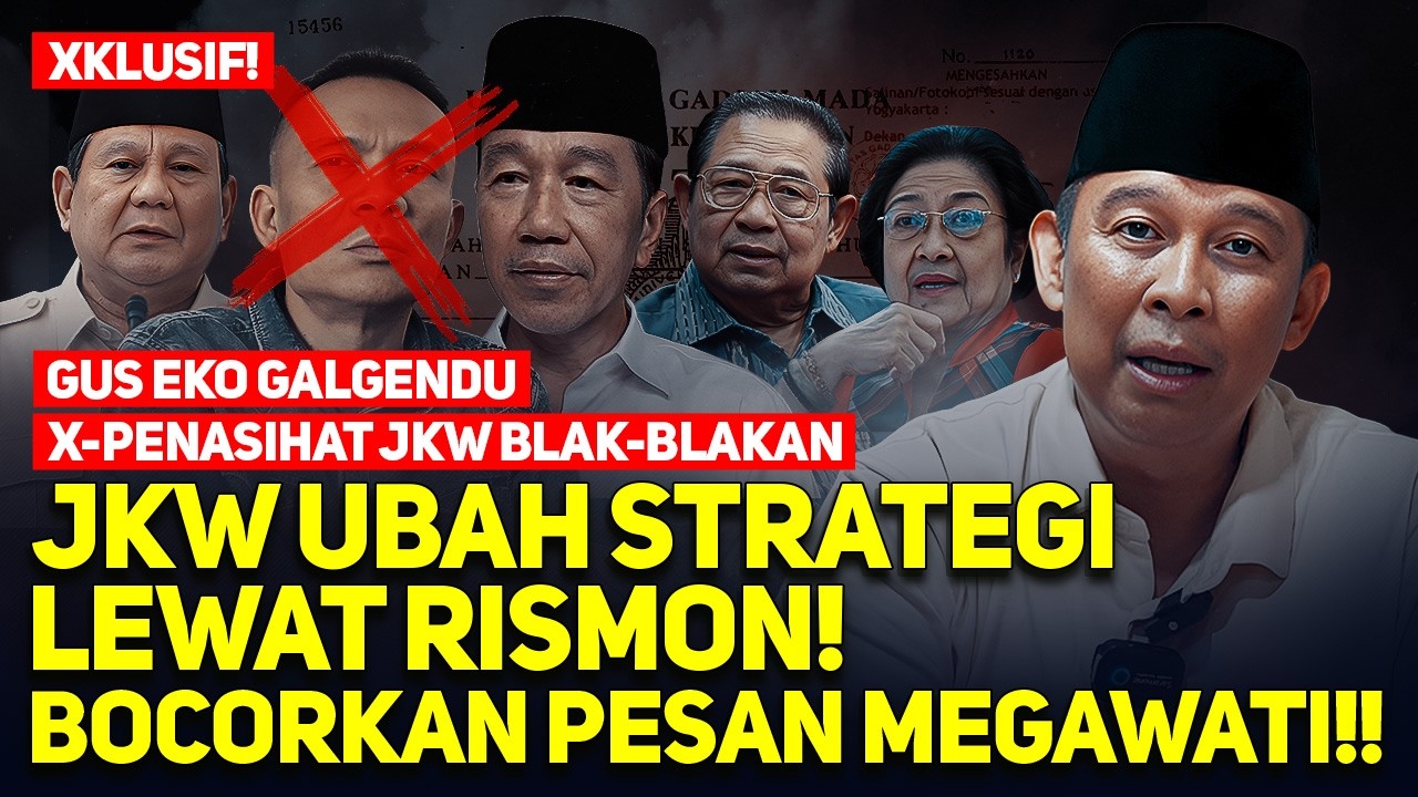XKLUSIF X-PENASIHAT JKW BLAK-BLAKAN! JKW UBAH STRATEGI LEWAT RISMON! BOCORKAN PESAN MEGAWATI!!